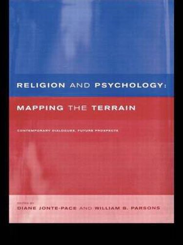 Cover image for Religion and Psychology: Mapping the Terrain