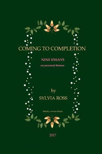 Cover image for Coming to Completion: Nine Essays