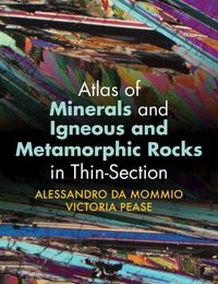 Cover image for Atlas of Minerals and Igneous and Metamorphic Rocks in Thin-Section