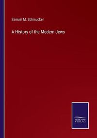 Cover image for A History of the Modern Jews