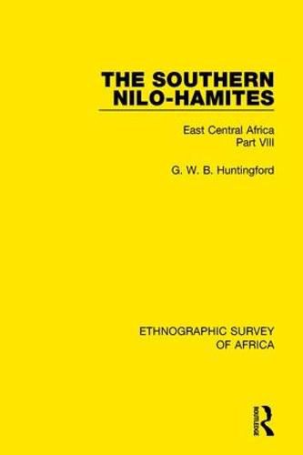 Cover image for The Southern Nilo-Hamites: East Central Africa Part VIII