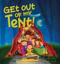 Cover image for Get Out of My Tent (Big Book Edition)