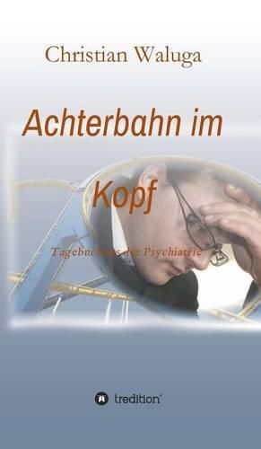 Cover image for Achterbahn im Kopf