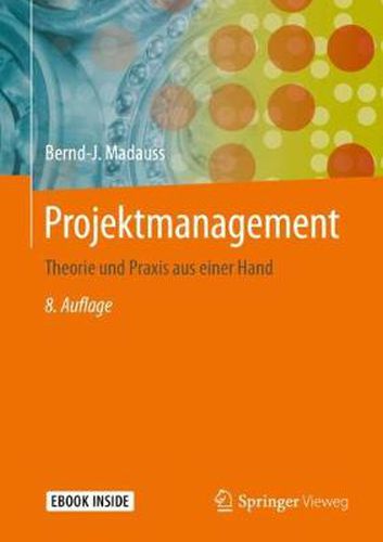 Cover image for Projektmanagement: Theorie und Praxis aus einer Hand