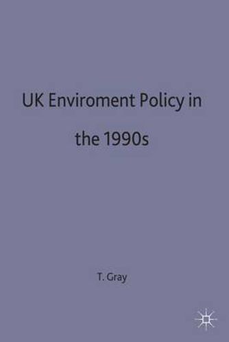 UK Environmental Policy in the 1990s