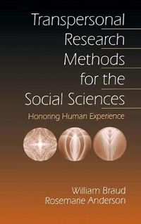 Cover image for Transpersonal Research Methods for the Social Sciences: Honoring Human Experience