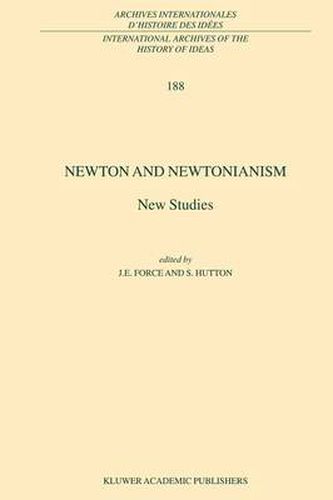 Newton and Newtonianism: New Studies