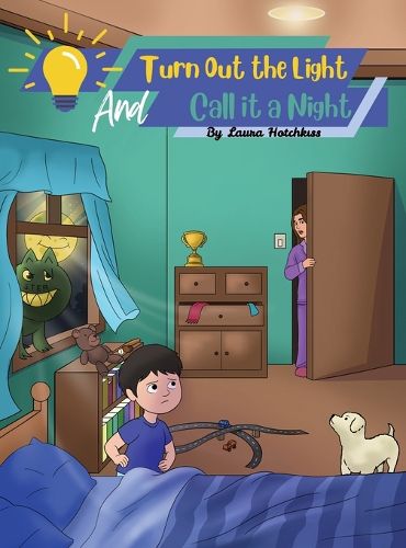 Cover image for Turn Out the Light and Call It a Night