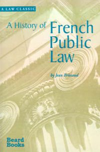 Cover image for A History of French Public Law