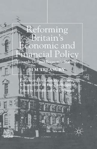 Reforming Britain's Economic and Financial Policy: Towards Greater Economic Stability