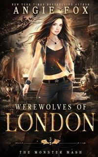 Cover image for Werewolves of London: A dead funny romantic comedy