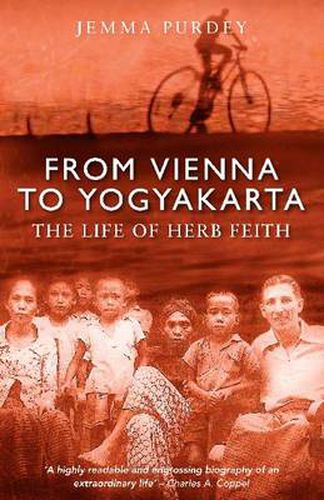 Cover image for From Vienna to Yogyakarta: The life of Herb Feith