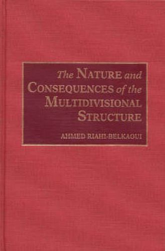 Cover image for The Nature and Consequences of the Multidivisional Structure