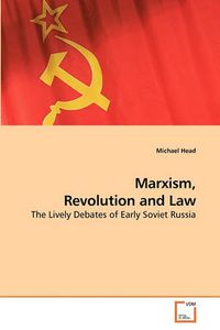 Cover image for Marxism, Revolution and Law