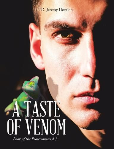 Cover image for A Taste of Venom: Book of the Protectorates # 3