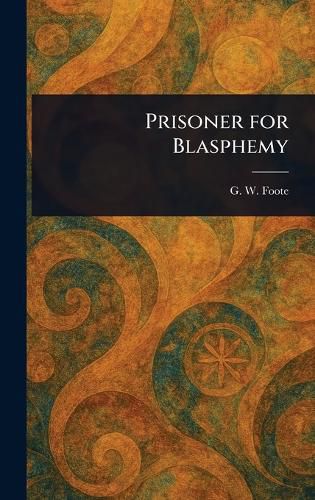 Cover image for Prisoner for Blasphemy