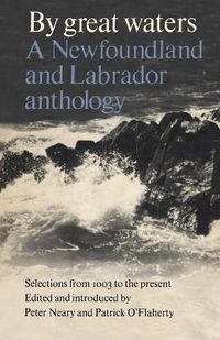 Cover image for By Great Waters: A Newfoundland and Labrador Anthology