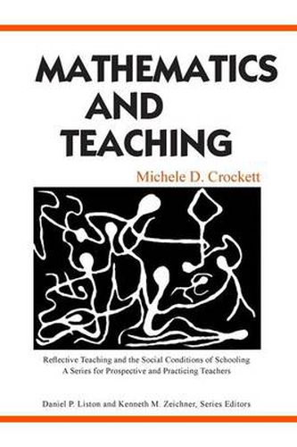 Cover image for Mathematics and Teaching