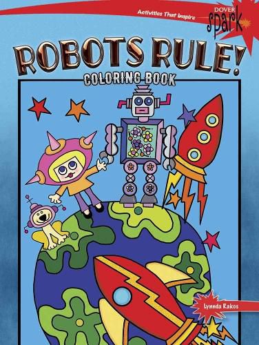 Cover image for SPARK Robots Rule! Coloring Book