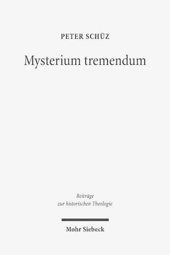 Mysterium tremendum: Zum Verhaltnis von Angst und Religion nach Rudolf Otto