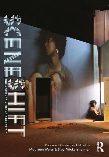 Cover image for Scene Shift: U.S. Set Designers in Conversation