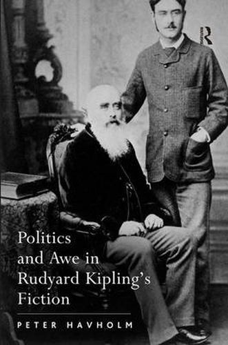 Cover image for Politics and Awe in Rudyard Kipling's Fiction