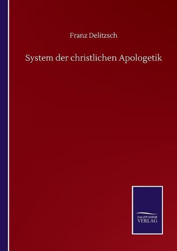 System der christlichen Apologetik