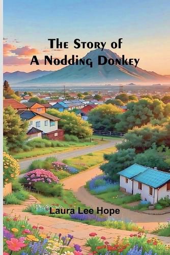 The Story of a Nodding Donkey