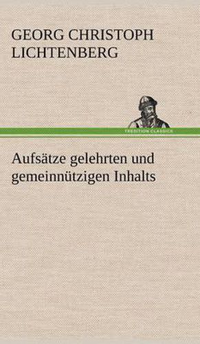 Aufsatze Gelehrten Und Gemeinnutzigen Inhalts