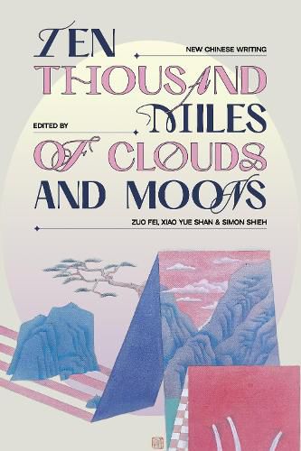 Cover image for Ten Thousand Miles of Clouds and Moons