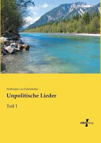 Cover image for Unpolitische Lieder: Teil 1