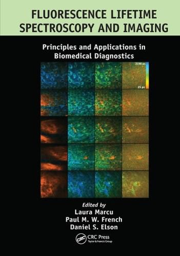 Fluorescence Lifetime Spectroscopy and Imaging: Principles and Applications in Biomedical Diagnostics