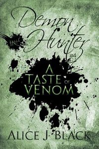 Cover image for Demon Hunter #4: A Taste of Venom