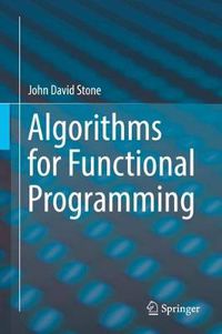 Cover image for Algorithms for Functional Programming