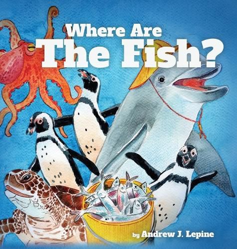 Cover image for Where Are The Fish?