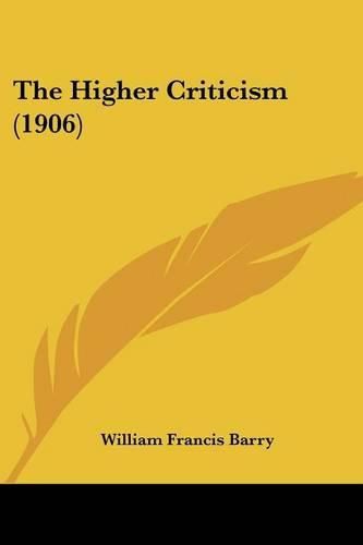 Cover image for The Higher Criticism (1906)