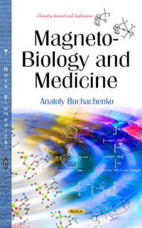 Cover image for Magneto-Biology & Medicine