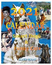 Cover image for Calendar 2021: Smart Dogs & Funny Cats