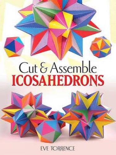 Cover image for Cut & Assemble Icosahedrons