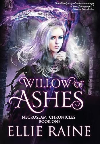 Cover image for Willow of Ashes: NecroSeam Chronicles Book One