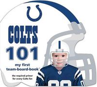 Cover image for Indianapolis Colts 101