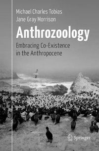 Cover image for Anthrozoology: Embracing Co-Existence in the Anthropocene