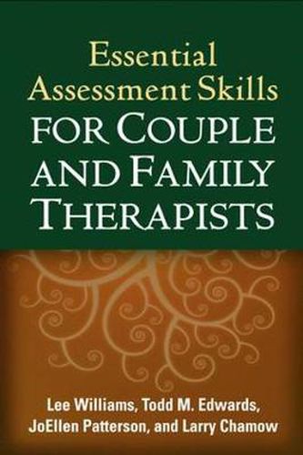 Cover image for Essential Assessment Skills for Couple and Family Therapists