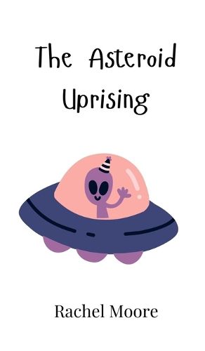 Cover image for The Asteroid Uprising