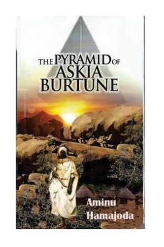 Cover image for The Pyramid of Askia Burtune