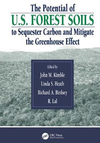 Cover image for The Potential of U.S. Forest Soils to Sequester Carbon and Mitigate the Greenhouse Effect