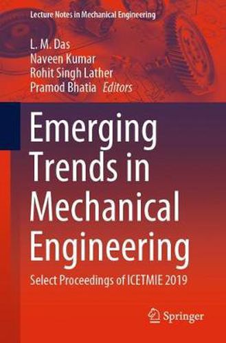 Cover image for Emerging Trends in Mechanical Engineering: Select Proceedings of ICETMIE 2019