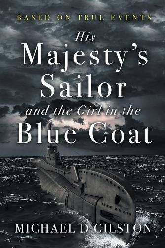 His Majesty's Sailor and the Girl in the Blue Coat