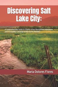 Cover image for Discovering Salt Lake City