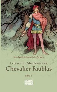 Cover image for Leben und Abenteuer des Chevalier Faublas: Band 1